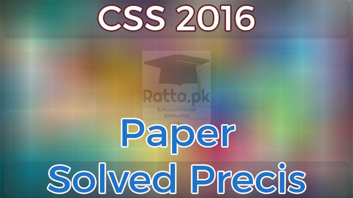 CSS 2016 Precis Passage Solved