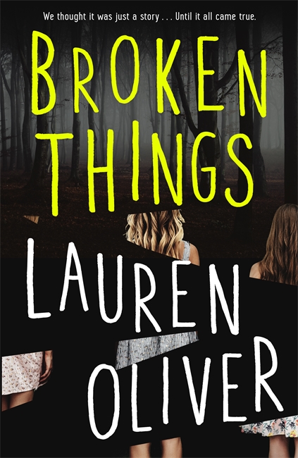 Broken Things by Lauren Oliver