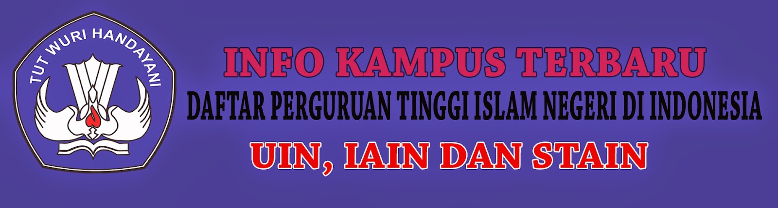Daftar Lengkap Perguruan Tinggi Islam Negeri Di Indonesia | Info Kampus