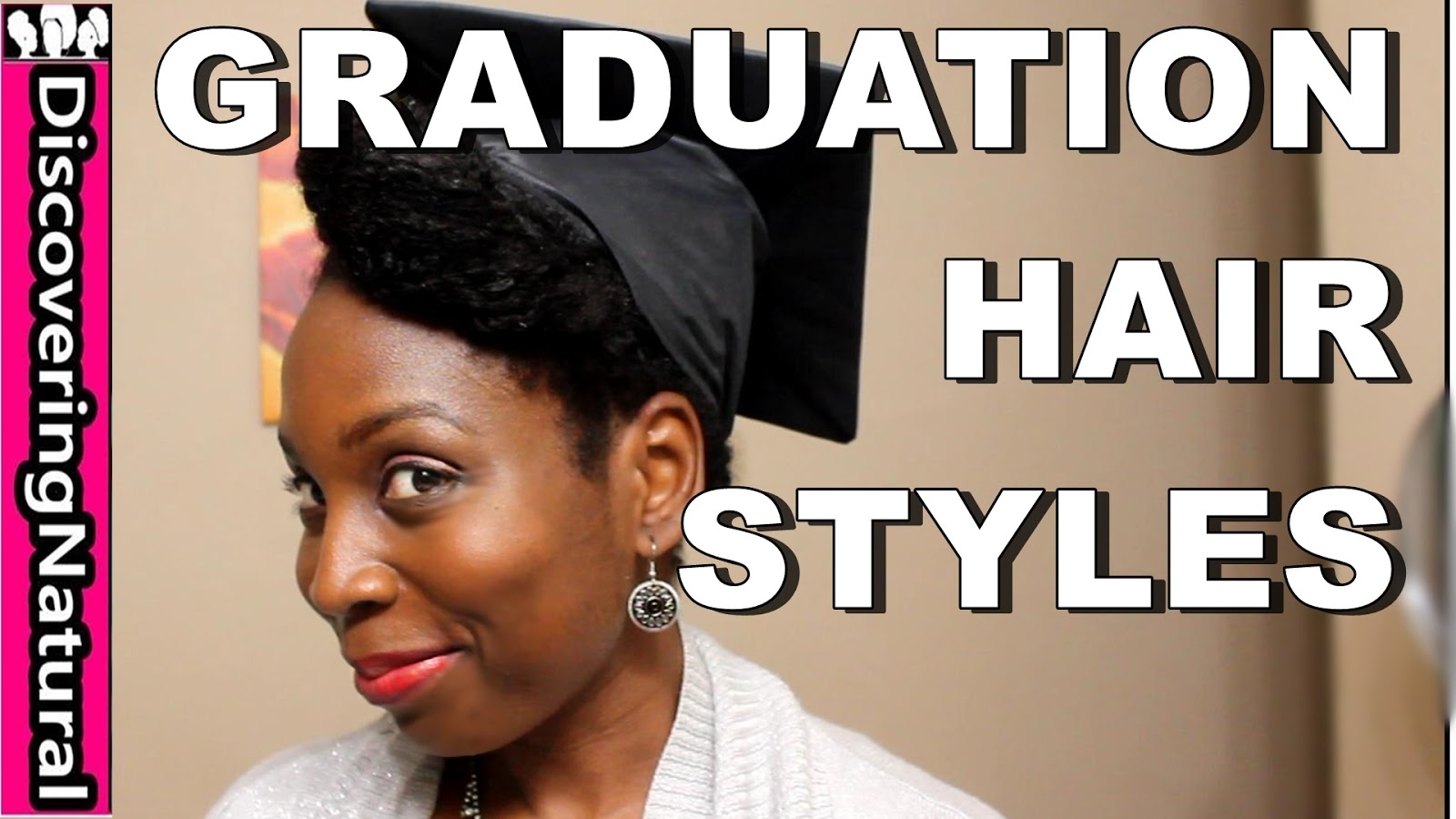 3 Quick Graduation Hairstyles For Natural Hair 3 Quick Graduation Hairstyles For Natural Hair
