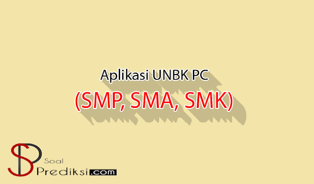 70+ Aplikasi UNBK PC Terbaru 2019 untuk SMP, SMA, dan SMK 70+ Aplikasi UNBK PC Terbaru 2019 untuk SMP, SMA, dan SMK