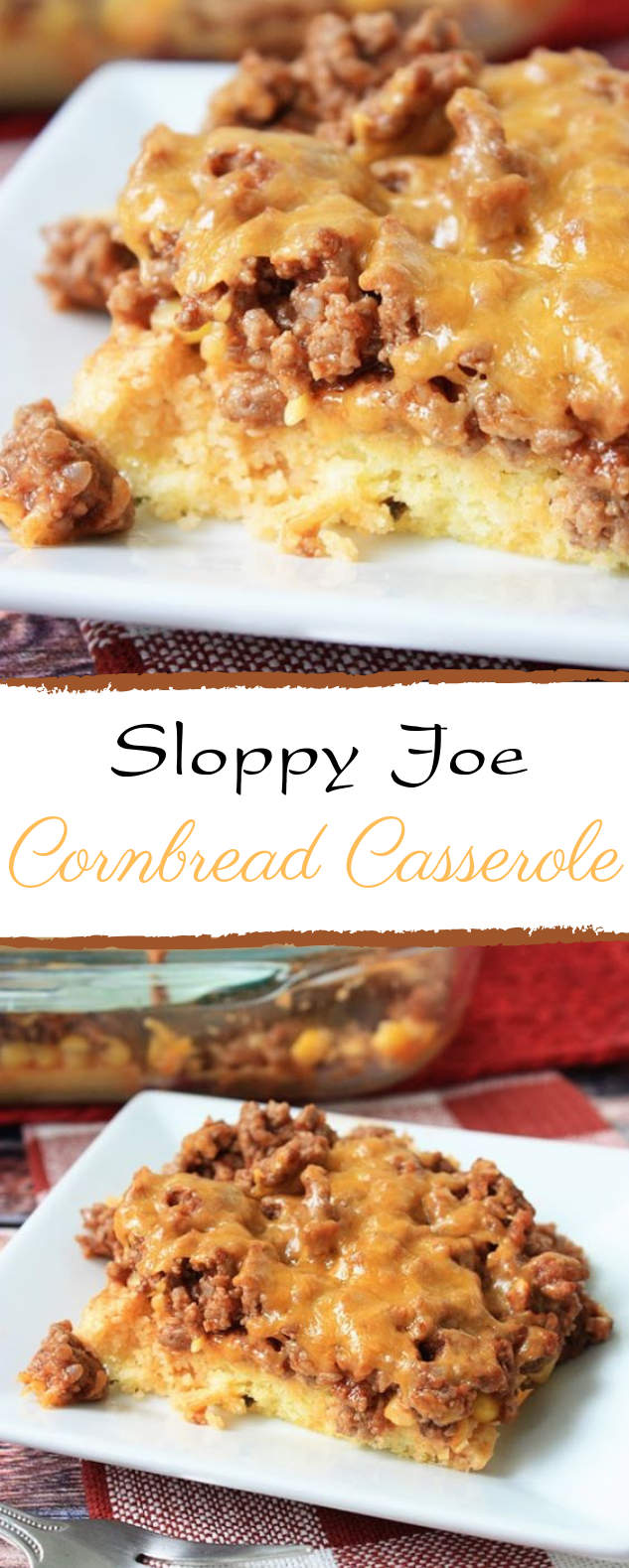 Sloppy Joe Cornbread Casserole #familyrecipe #deliciousmeal Sloppy Joe Cornbread Casserole #familyrecipe #deliciousmeal