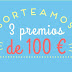 SORTEO 3 PREMIOS DE 100 EUROS