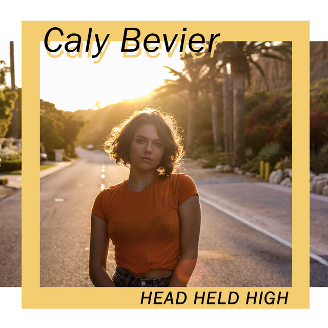 Caly Bevier Unveils New Single "Head Held High"