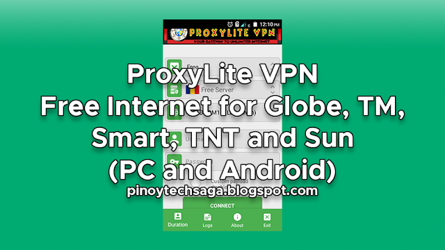 ProxyLite VPN : Free Internet for Globe, TM, Smart, TNT and Sun (PC and Android)