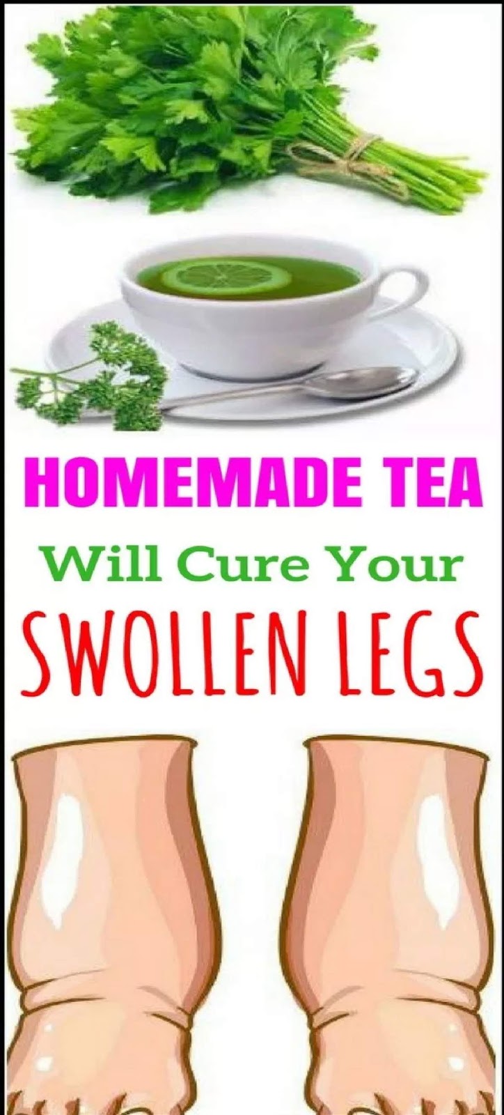 This Homemade Tea Will Cure Your Swollen Legs In Just A Few Days KrobKnea