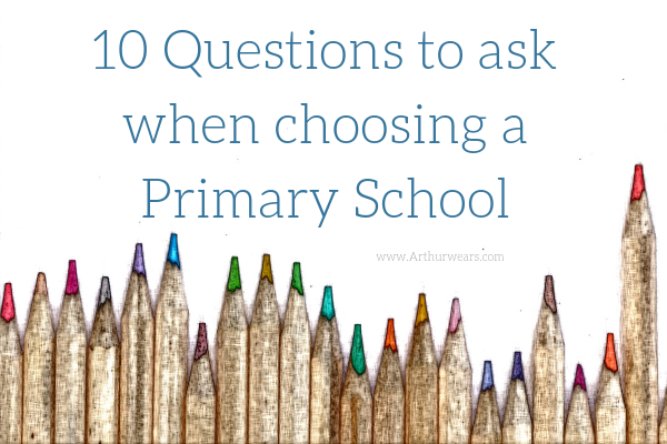 10 questions to ask when choosing a primary school