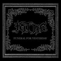 [2007] - Funeral For Yesterday