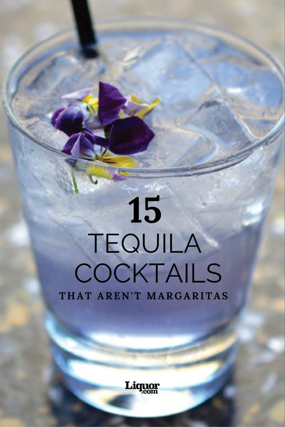 15 Amazing Tequila Cocktails That Aren't Margaritas Easy Tasty Recipes