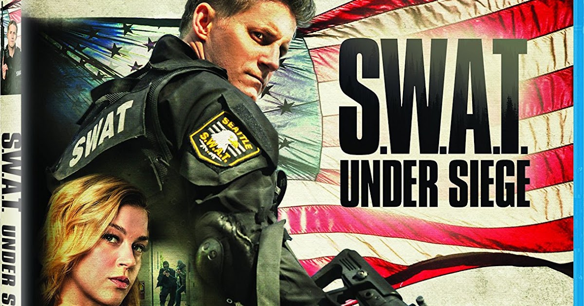 Swat Under Siege 2017 Cast