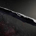 Asteroide oumuamua de origen Alienigena se acercó a la tierra buacando signos de vida.