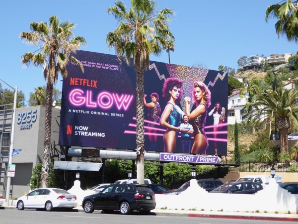 GLOW season 1 billboard Sunset Strip Glow season 1 billboard