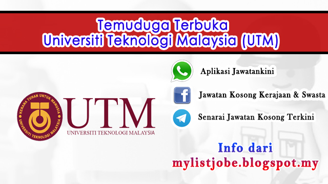 Jawatan Kosong di Universiti Teknologi Malaysia (UTM)