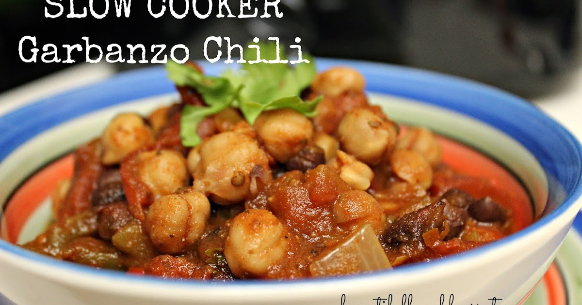 Slow Cooker Garbanzo Chili A Bountiful Love