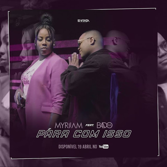 Myriiam Feat. Badoxa - Pára Com Isso Myriiam Feat. Badoxa - Pára Com Isso (Kizomba)