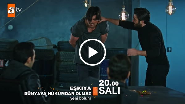 Eşkıya Dünyaya Hükümdar Olmaz 51. Bölüm Fragmanı