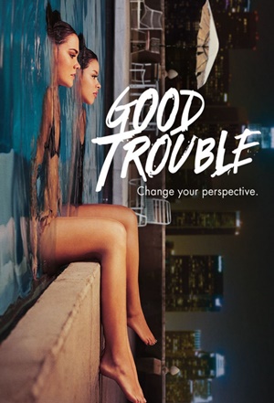 Good Trouble Good Trouble