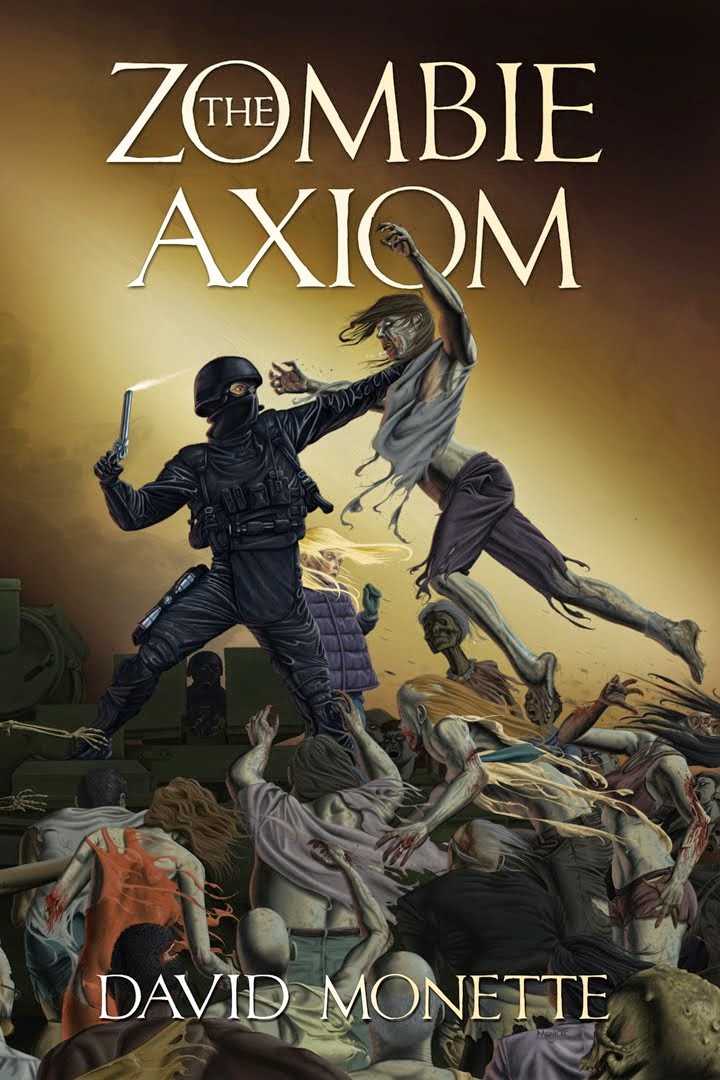 The Zombie Axiom (In the Time of the Dead Book 1)