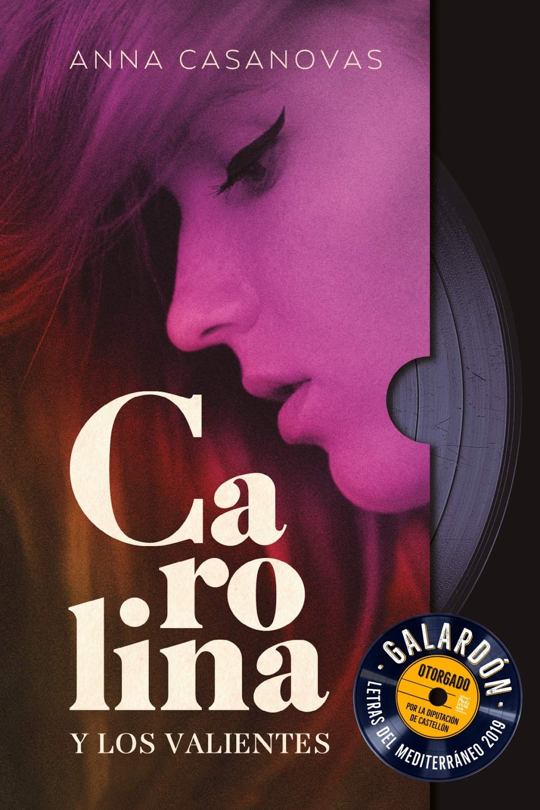 Carolina y los valientes de Anna Casanovas