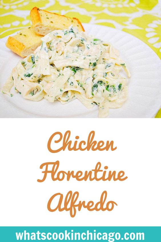 Chicken Florentine Alfredo What's Cookin, Chicago