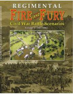 Regimental Fire and Fury: Civil War Battle Scenarios 1