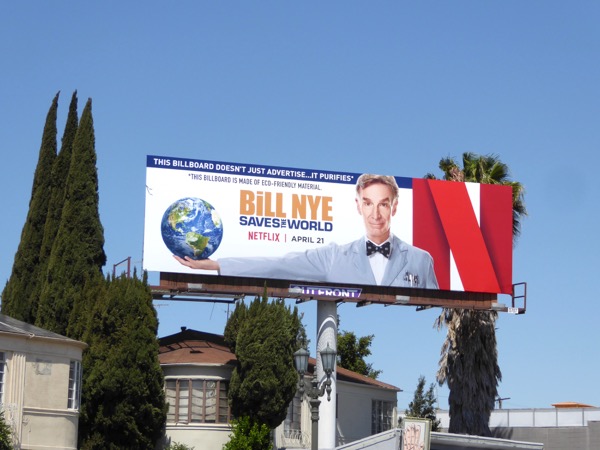 Bill Nye Saves the World Netflix series billboard Bill Nye Saves the World Netflix series billboard