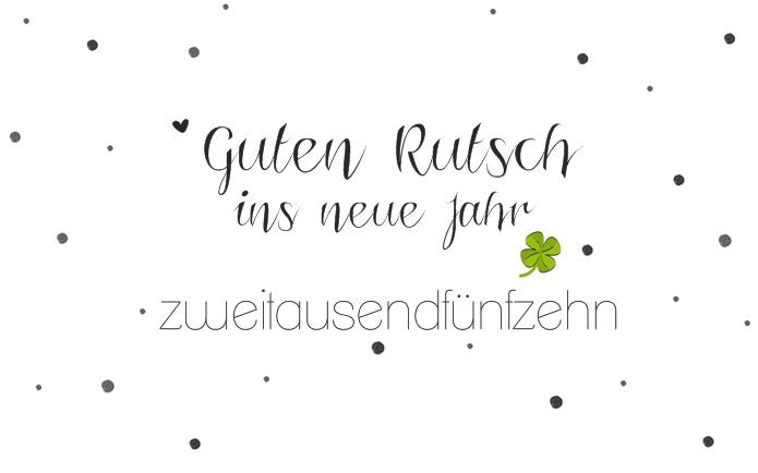 Rutsch deutsch guten redewendungen ausschütten tedesca fremdsprache sprichwörter grammatica SaskiarundumdieUhr: Goodbye 2014 ♥ Guten Rutsch