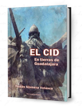 EL CID, en Tierras de Guadalajara