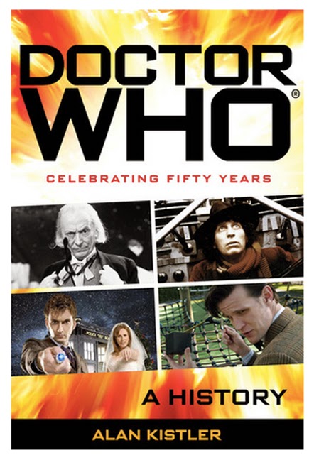 Book Cover: Alan Kistler - Doctor Who - A History.  Image source: http://alankistler.com/wp-content/uploads/2013/05/Doctor-Who-History-Kistler-Cover.jpg