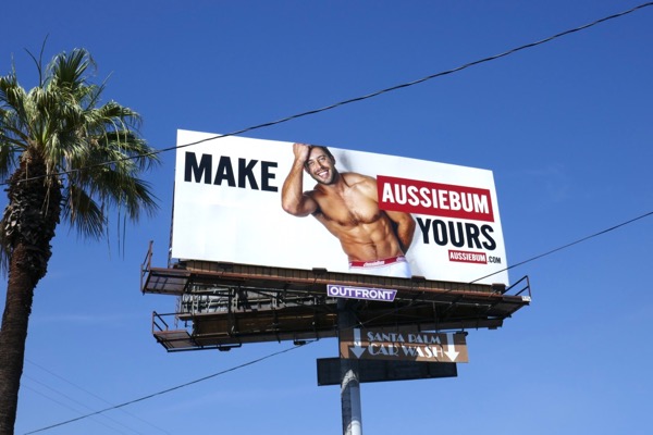 Make AussieBum Yours billboard West Hollywood Make AussieBum Yours billboard
