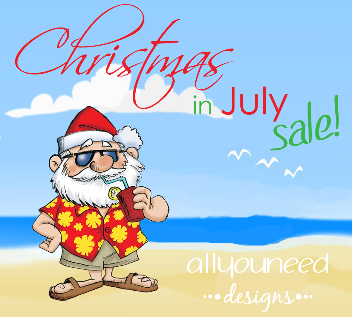 All You Need Designs Christmas in July SALE!
