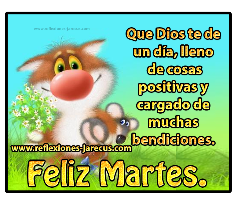 Resultado de imagen para FELIZ MARTES