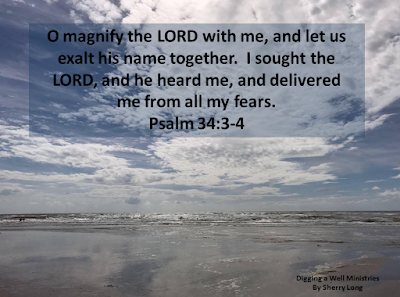 Digging a Well Ministries: I SOUGHT THE LORD AND HE HEARD ME