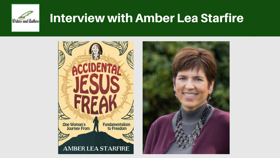 Interview with Amber Lea Starfire, author of Accidental Jesus Freak. Includes giveaway!