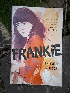Frankie cover image A photograph of the novel Frankie with the following text: "Frankie, Shivaun Plozza, Frankie's a gutsy character with a lot of heart, Melina Marcheta."