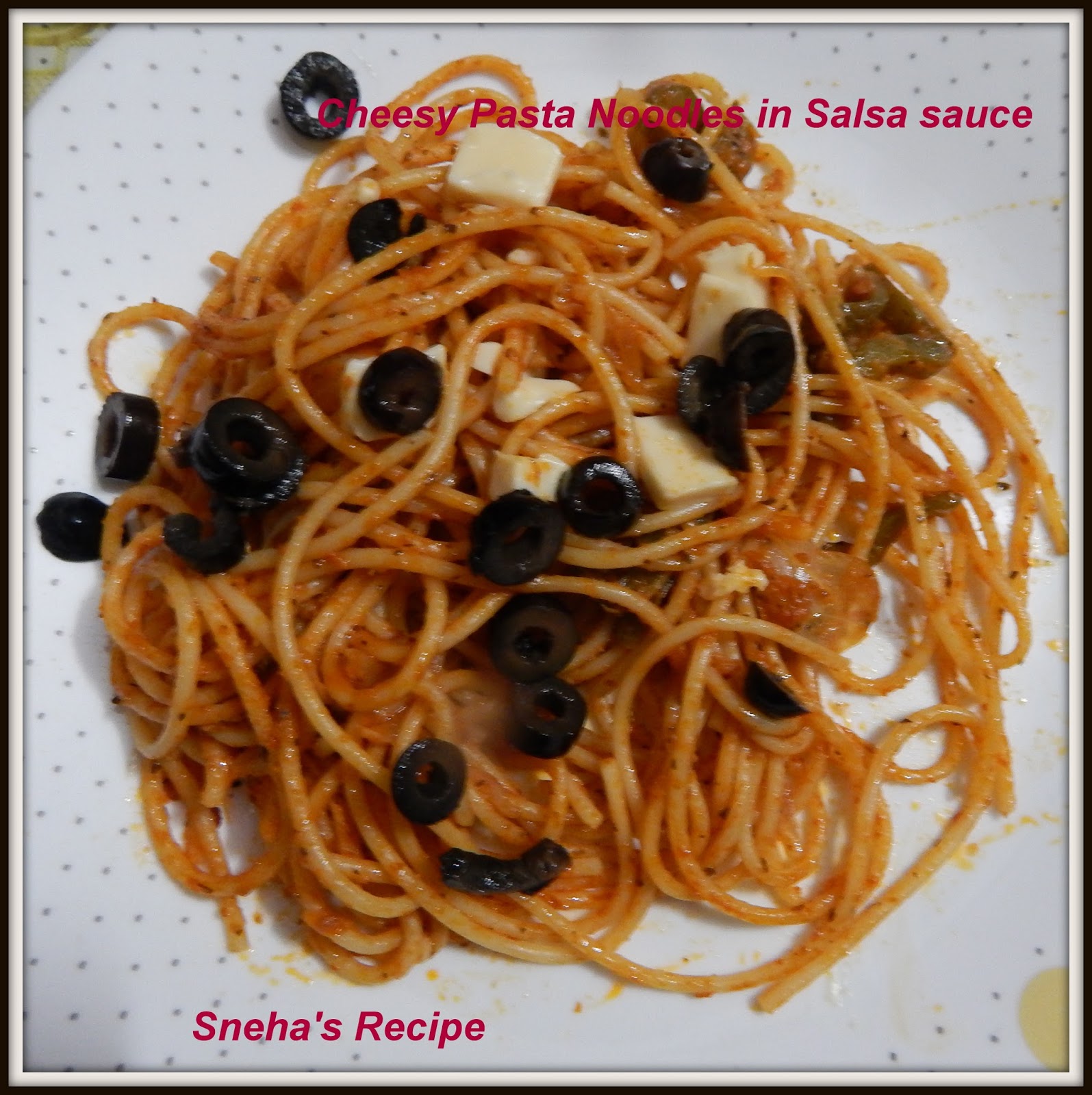 Cheesy Pasta Noodles in Salsa Sauce Sneha's Recipe