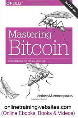 Mastering Bitcoin Programming the Open Blockchain