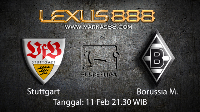 PREDIKSIBOLA - PREDIKSI TARUHAN BOLA STUTTGART VS BORUSIA MONCHENGLADBACH 11 FEBRUARY 2018 (BUNDESLIGA)
