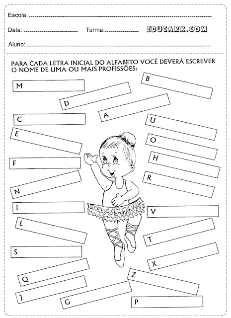 Para cada letra inicial do alfabeto você deverá escrever o nome de uma ou mais profissões