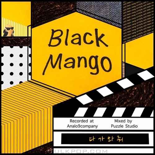 Black Mango – 다가와줘 – Single
