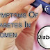 Signs and Symptoms of Diabetes in Women | Type 2 Diabetic