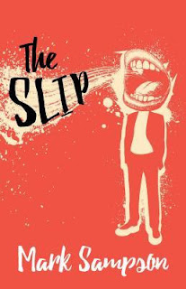 The Slip, Mark Sampson The Slip, Mark Sampson