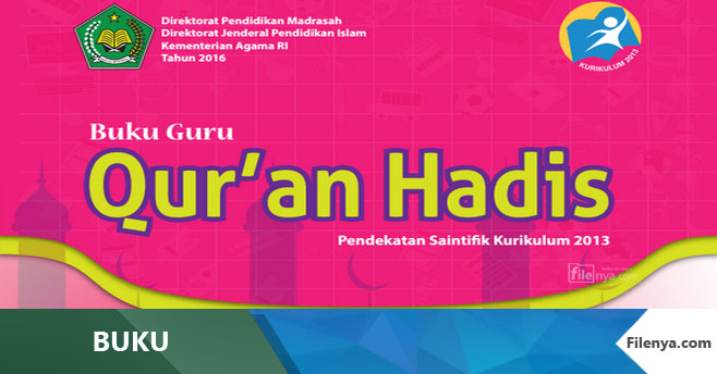 Buku MI Kls 6 Qur'an Hadis (Qurdis) Kurikulum 2013 Revisi 2016 Buku MI Kls 6 Qur'an Hadis (Qurdis) Kurikulum 2013 Revisi 2016