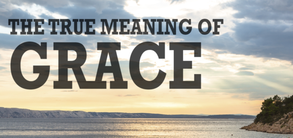 Christ embassy blog spot definition and out workings of grace