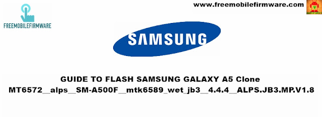 Samsung A5 MT6572__alps__SM-A500F__mtk6589_wet_jb3__4.4.4__ALPS.JB3.MP.V1.8
