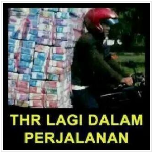Bagi Yang Lagi Nunggu THR, Liat 35 Meme Kocak Tentang THR Ini. Pasti Ketawa Deh! Bagi Yang Lagi Nunggu THR, Liat 35 Meme Kocak Tentang THR Ini. Pasti Ketawa Deh!