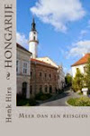 Hongarije, meer dan een reisgids (2014) , als paperback én e-boek.
