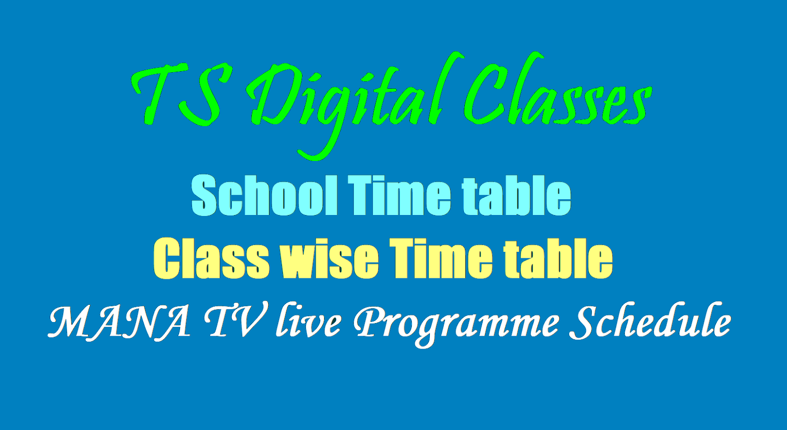TS Digital Classes School Time Table, Class wise Time table Download