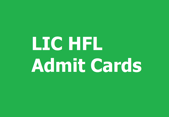 LIC HFL Admit Cards 2019 for Assistants, Associates, Assistant Managers Recruitment Exam LIC HFL Admit Cards 2019 for Assistants, Associates, Assistant Managers Recruitment Exam