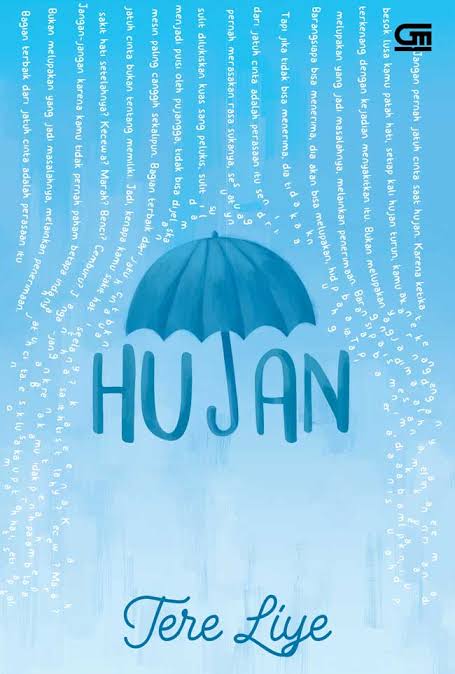 Contoh Teks Esai Novel Hujan Karya Tere Liye